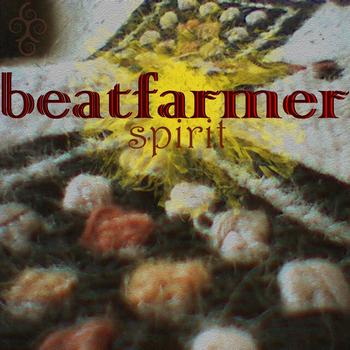 beatfarmer - Spirit