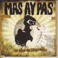 Mas Ay Pas - La tete de l'Agneau