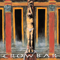 Crowbar - Crowbar  (Explicit)