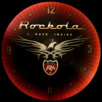 Rockola - I Have In Side