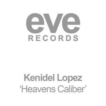 Kenidel Lopez - Heavens Caliber