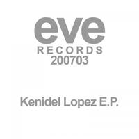 Kenidel Lopez - Kenidel Lopez E.P.