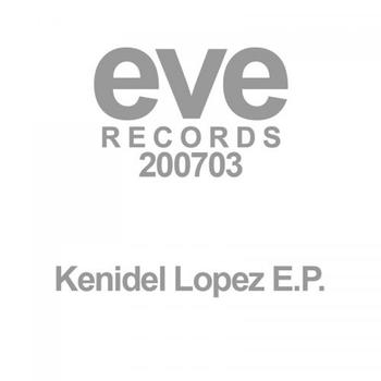 Kenidel Lopez - Kenidel Lopez E.P.
