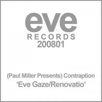 Paul Miller - Eve Gaze/Renovatio
