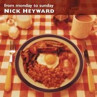 Nick Heyward - From Monday To Sunday