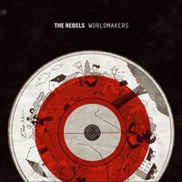 The RebelS - Worldmakers