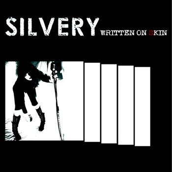 Silvery - Written On Skin