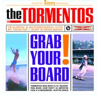 The Tormentos - Grab Your Board!