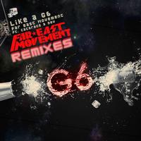 Far East Movement - Like A G6 (Remixes)