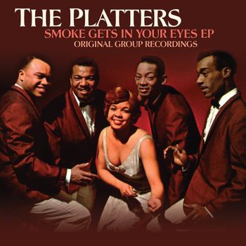 The Platters - Smoke Gets In Your Eyes EP