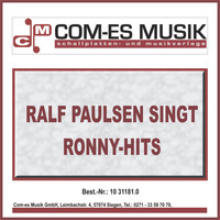 Ralf Paulsen - Ralf Paulsen singt Ronny-Hits