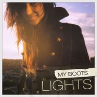 Lights - My Boots