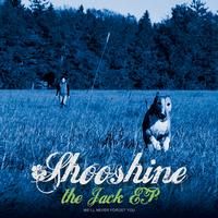 Shooshine - The Jack