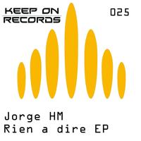 Jorge HM - Rien à dire (EP)