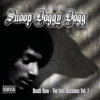 Snoop Dogg - Death Row: The Lost Sessions Vol. 1 (Explicit)