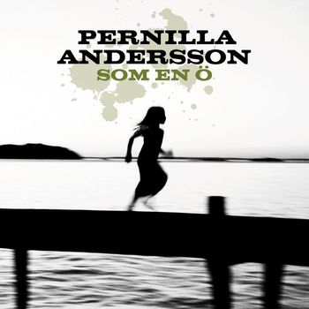 Pernilla Andersson - Som en ö