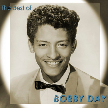 Bobby Day - The Best of Bobby Day