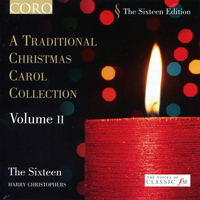 The Sixteen - A Traditional Christmas Carol Collection, Vol. II