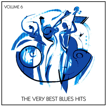 Various Artists - The Very Best Blues Hits, Vol. 6