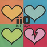 iio - Is It Love? (feat. Nadia Ali)