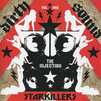 Starkillers - Dirty Sound Vol. 1 - The Injection