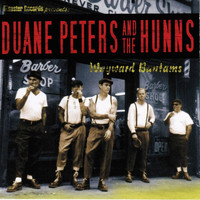Duane Peters & The Hunns - Wayward Bantams