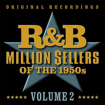 Various Artists - R&B Million Sellers Of The 1950s - Volume 2