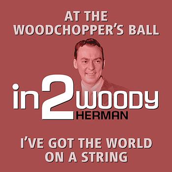 Woody Herman - in2Woody Herman - Volume 1