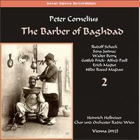 Chor und Orchester Radio Wien - Peter Cornelius: The Barber of Baghdad, Vol. 2