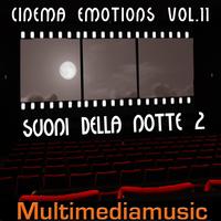 Gualtiero Cesarini - Cinema Emotions, Vol. 11 (Suoni della notte 2 - Night Sounds 2)