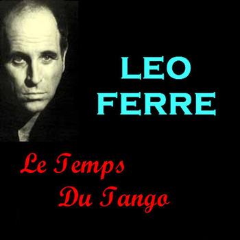 Leo Ferre - Le Temps du Tango