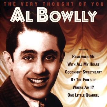 Al Bowlly - The Very Thought Of You