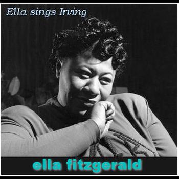 Ella Fitzerald - Ella Sings Irving