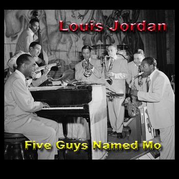 LOUIS JORDAN - Five Guys Named Moe