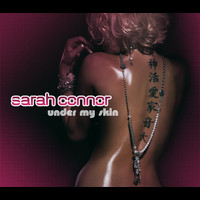 Sarah Connor - Under My Skin (Exclusive Version)