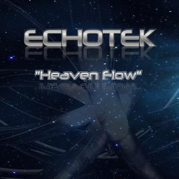 Echotek - Heaven Flow