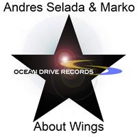 Andres Selada & Marko - About Wings