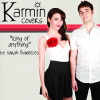 Karmin - King of Anything [originally by Sara Bareilles] - Single