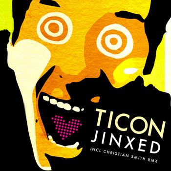 Ticon - Jinxed