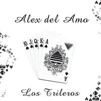 Alex del Amo - Los Trileros