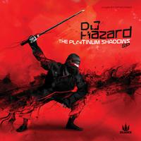 DJ Hazard - The Platinum Shadows EP