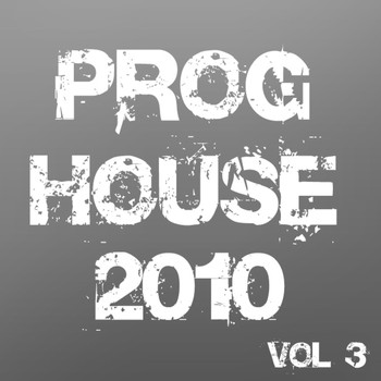 Various Artists - Proghouse 2010, Vol. 3