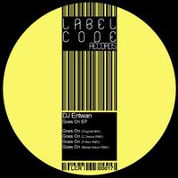 Dj Entwan - Goes On