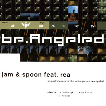 Jam & Spoon feat. Rea - Be.Angeled