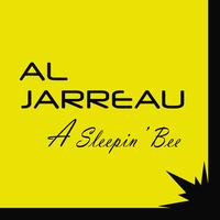 Al Jarreau - A Sleepin' Bee