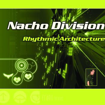 Nacho Division - Rhythmic Architecture