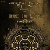 Jose Ponce, Fran Lk - Full Mad Remixes