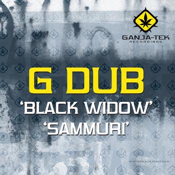 G Dub - The Black Widow / Sammuri