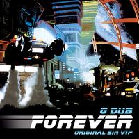 G Dub - Forever VIP / Beast City VIP