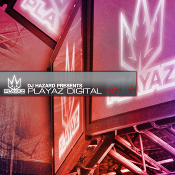 DJ Hazard - Playaz Digital Vol 2